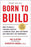Born To Build