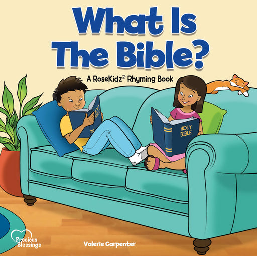 What Is The Bible? (Precious Blessings #4)