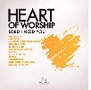 Audio CD-Heart Of Worship-Lord, I Need You