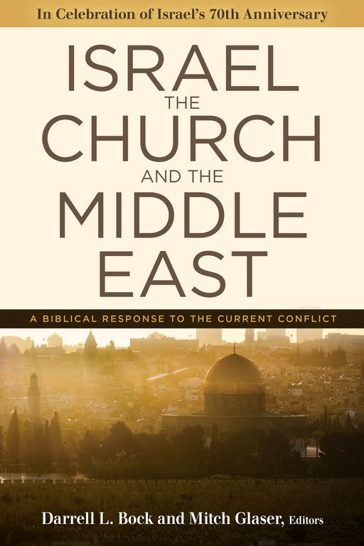 Israel, The Church, And The Middle East
