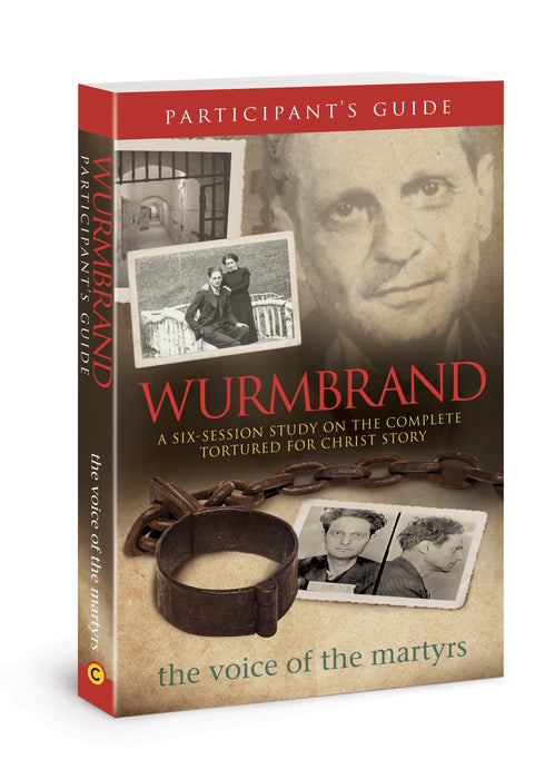 Wurmbrand Participant's Guide