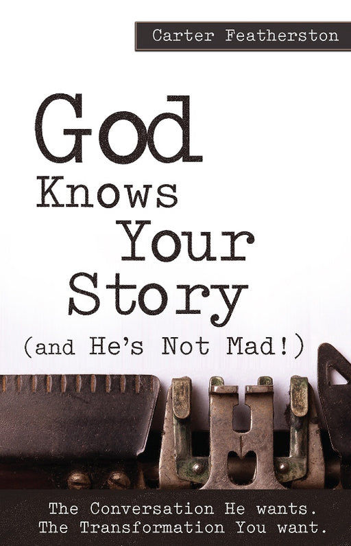 God Knows Your Story