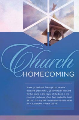 Bulletin-Church Homecoming (Psalm 135:1-3 KJV) (Pack Of 100) (Pkg-100)