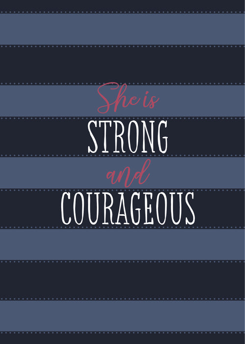 She Is Strong And Courageous (Dec)