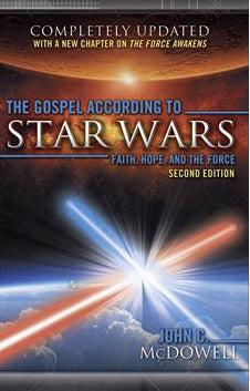 The Gospel According To Star Wars-Second Edition