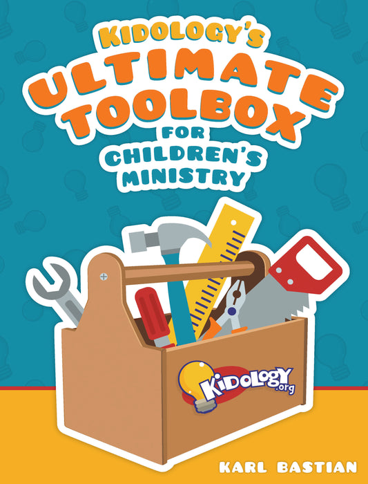 Kidology's Ultimate Toolbox For Children's Ministry
