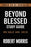 Audiobook-Audio CD-Beyond Blessed (Unabridged) (Jan 2019)