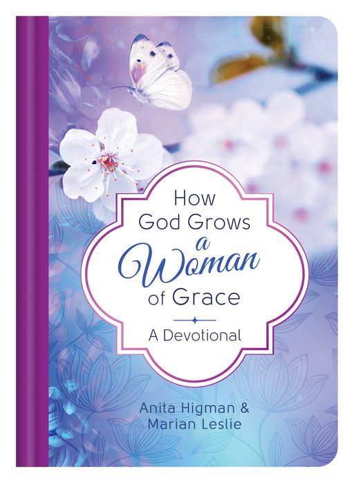 How God Grows A Woman Of Grace (Dec)