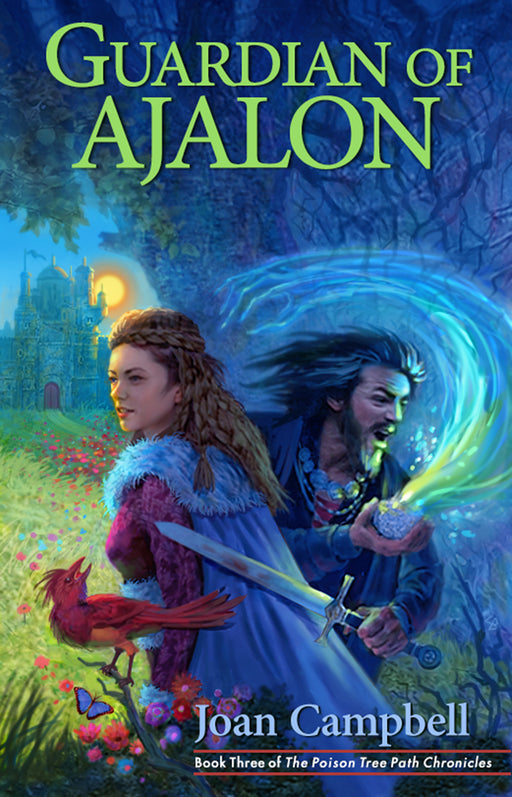 Guardian Of Ajalon (The Poison Tree Path Chronicles #3)