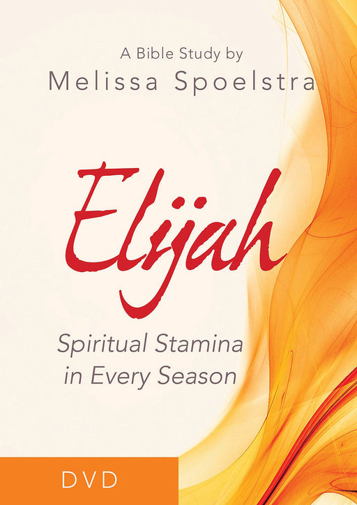 DVD-Elijah: Spiritual Stamina In Every Season
