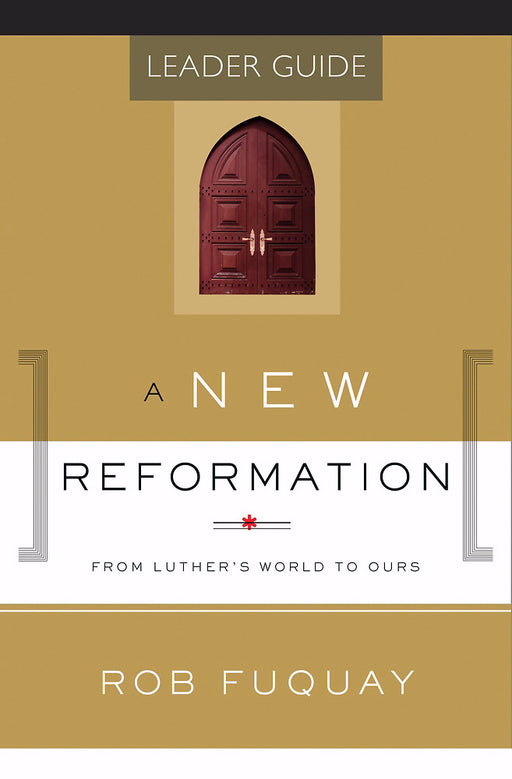 A New Reformation Leader Guide