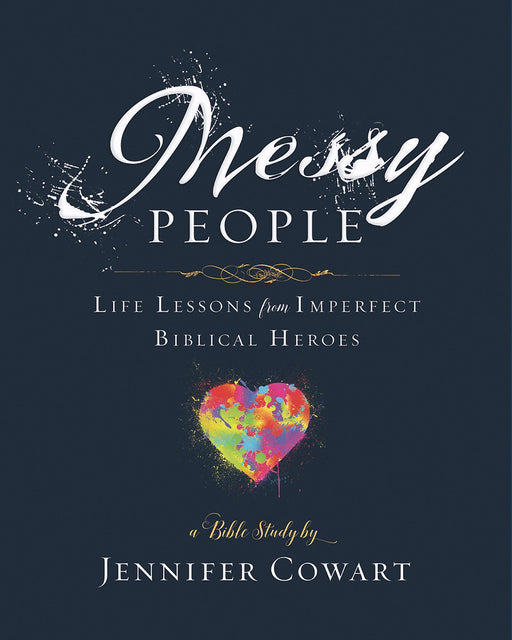 Messy People: Women's Bible Study Participant Workbook