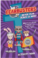 Fearbusters Activity Book (Psalm 56:3 NLT)