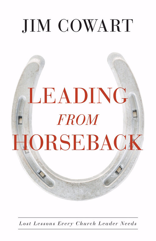 Leading From Horseback