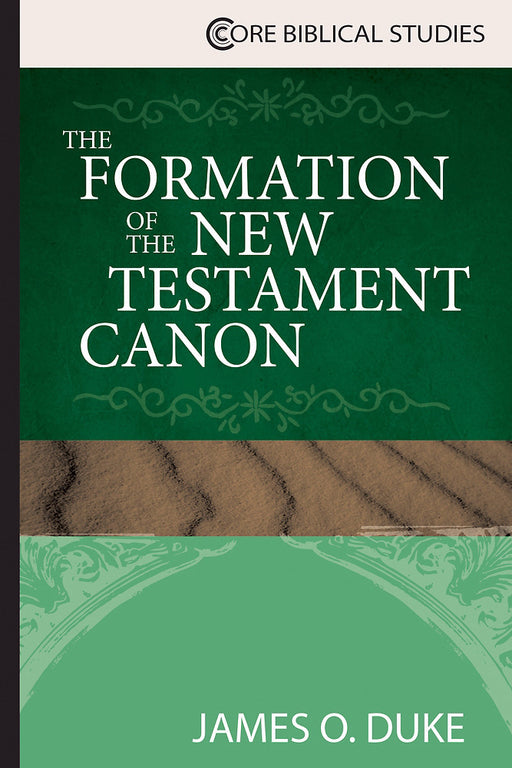 The Formation Of The New Testament Canon (Nov)