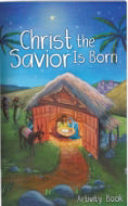 Christ The Savior Is Born Activity Book (Luke 2:11 KJV)