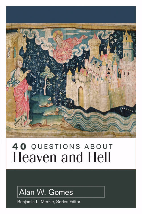 40 Questions About Heaven And Hell (Nov)