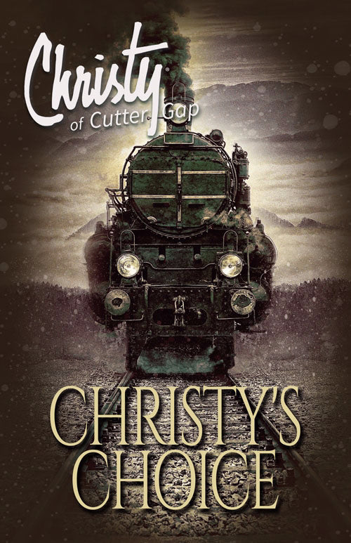 Christy's Choice (Christy Of Cutter Gap #6) (Nov)