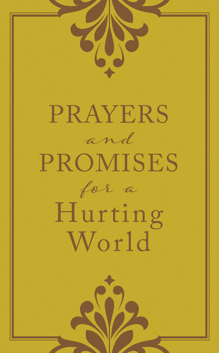 Prayers And Promises For A Hurting World (Jan 2019)
