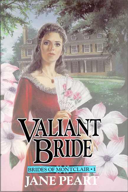 Valiant Bride (Brides of Montclair #1)