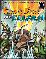God's Fire For Elijah (Arch Books)