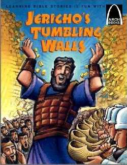 Jericho's Tumbling Walls (Arch Books)