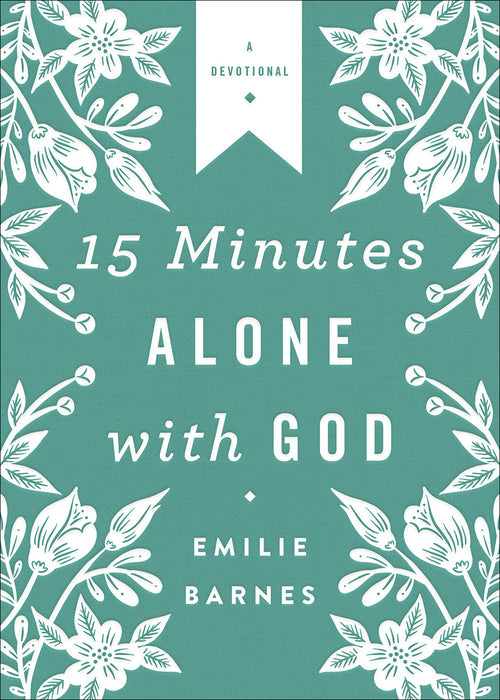 15 Minutes Alone With God (Deluxe Edition) (Feb 2019)