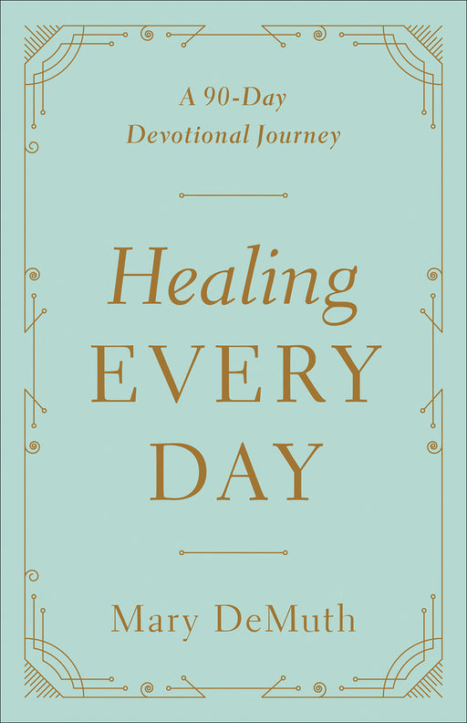 Healing Every Day (May 2019)