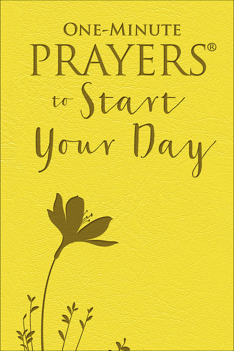 One-Minute Prayers To Start Your Day (Dec)