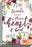 Canvas-Create In Me A Clean Heart (Fresh Floral Collection) (10 x 15)