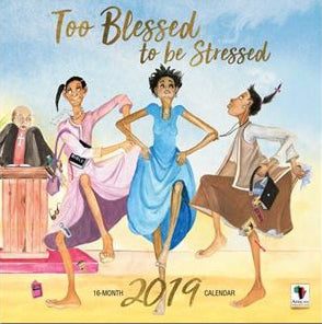 Calendar-2019 Too Blessed To Be Stressed Wall (12" x 12")