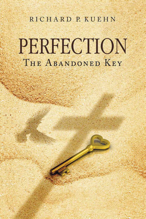 Perfection: The Abandoned Key