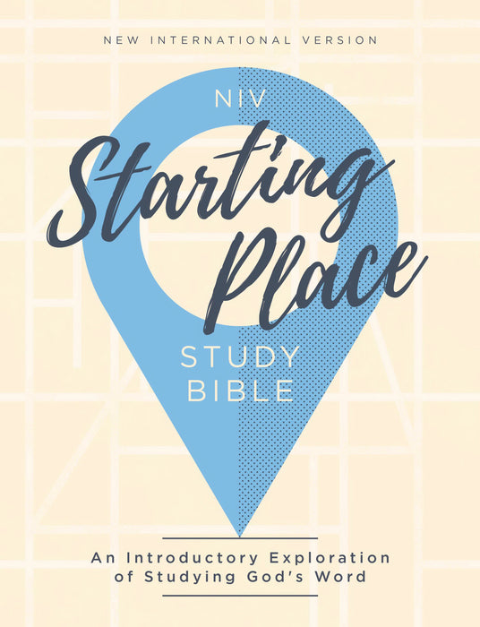 NIV Starting Place Study Bible (Comfort Print)-Hardcover (Feb 2019)