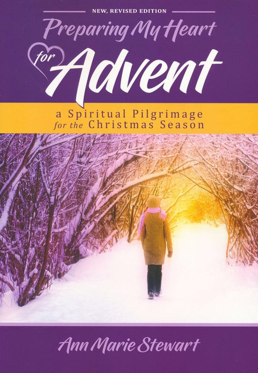 Preparing My Heart For Advent (Revised Edition)
