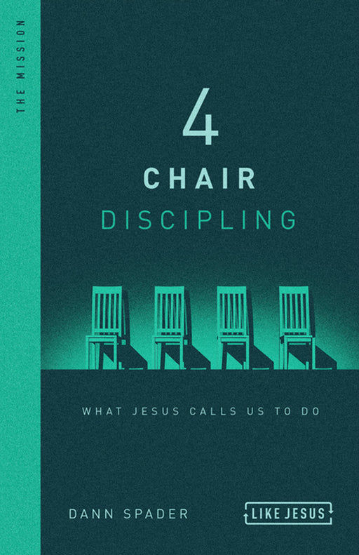 4 Chair Discipling (Repack) (Jan 2019)
