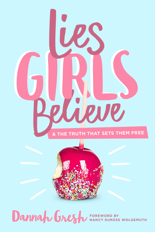 Lies Girls Believe (Feb 2019)