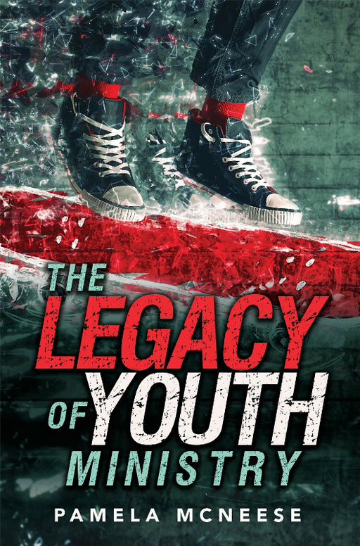 Legacy Of Youth Ministry, The