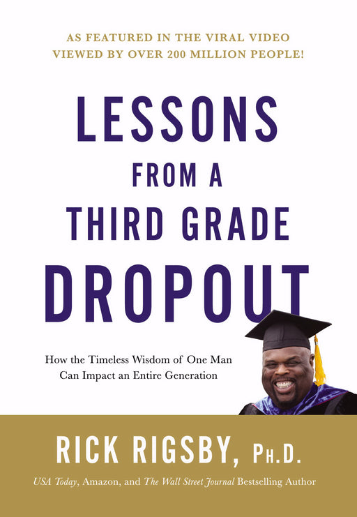Lessons From A Third Grade Dropout (Feb 2019)