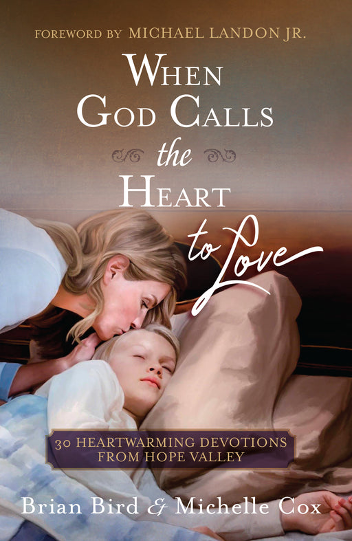 When God Calls The Heart To Love (Jan 2019)