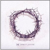 Audio CD-Only Jesus (Nov)
