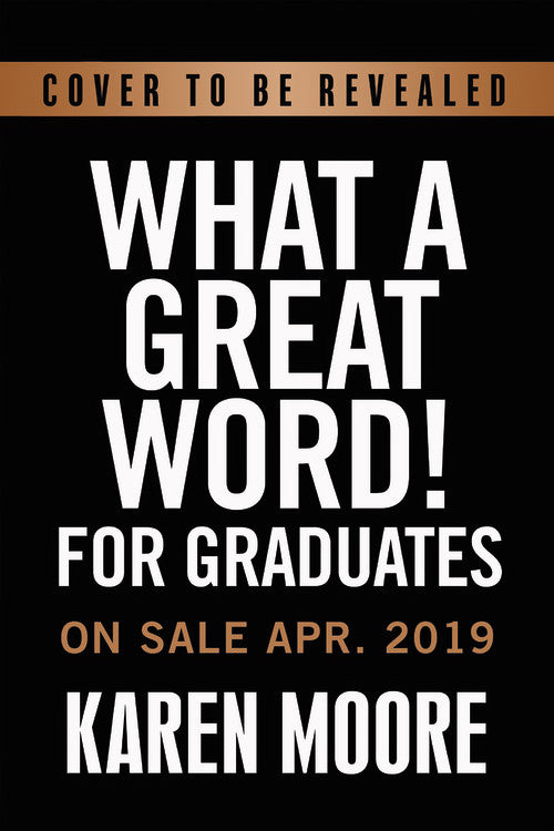 What A Great Word For Grads: A Devotional (Apr 2019)