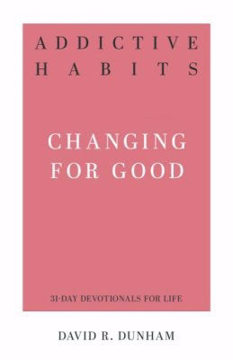 Addictive Habits (31-Day Devotionals For Life)