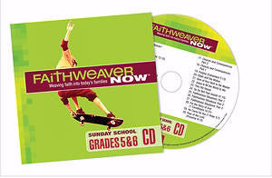 FaithWeaver Now Winter 2018: Grades 5 & 6 CD