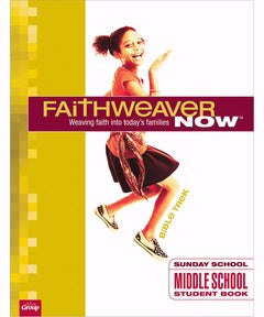 FaithWeaver Now Winter 2018: Middle School/Jr High Student Papers-Bible Trek