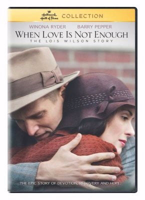 DVD-When Love Is Not Enough: The Lois Wilson Story (Dec)
