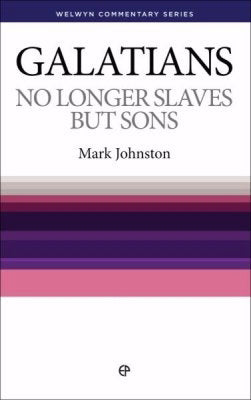 Galatians: No Longer Slaves But Sons (Oct)