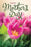 Bulletin-Happy Mother's Day: We Give Thanks To God (1 Thessalonians 1:2) (Pack Of 100) (Pkg-100)