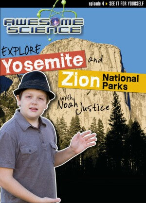 Explore Yosemite and Zion National Parks with Noah Justice