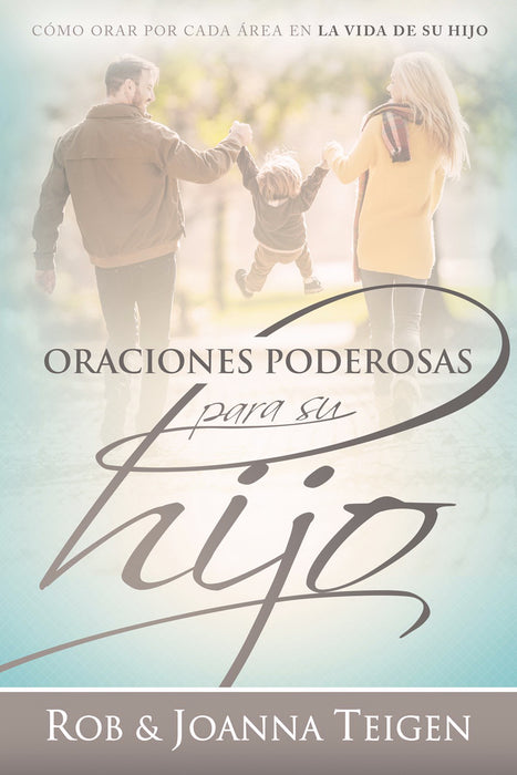 Span-Powerful Prayers For Your Son (Oraciones Poderosas Para Su Hijo) (Oct)