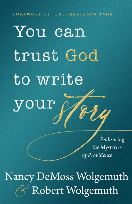 You Can Trust God To Write Your Story (Sep)